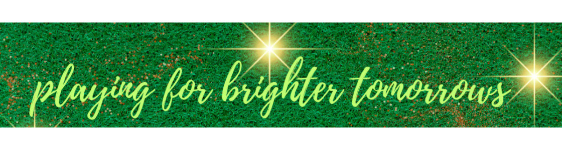 Playing for Brighter Tomorrows